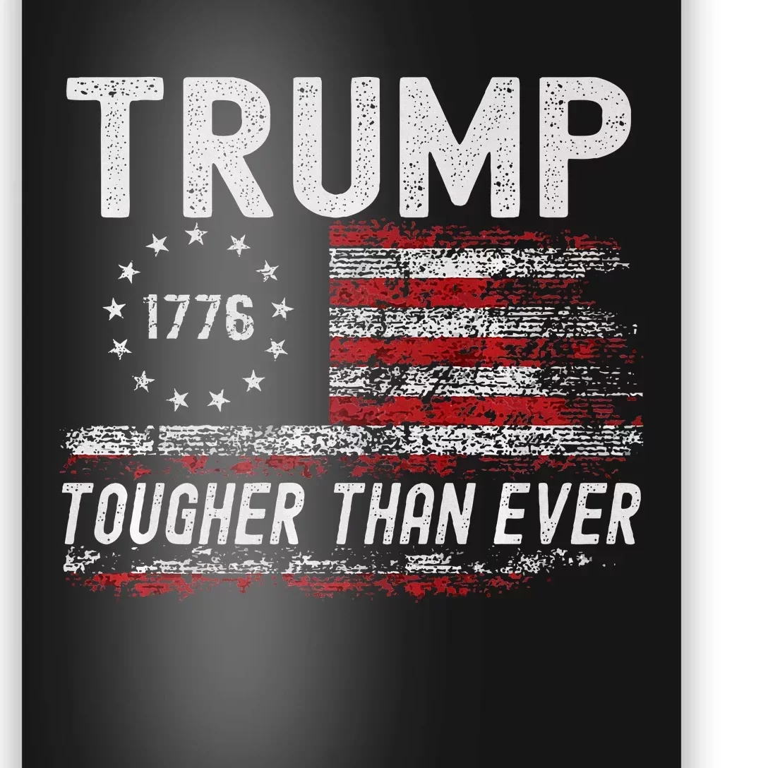 Trump Tougher Than Ever President Donald Trump Us Flag Premium Poster