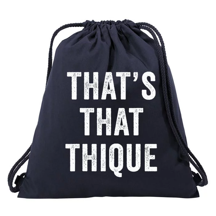 Thats That Thique Cute Concert Outfit Drawstring Bag