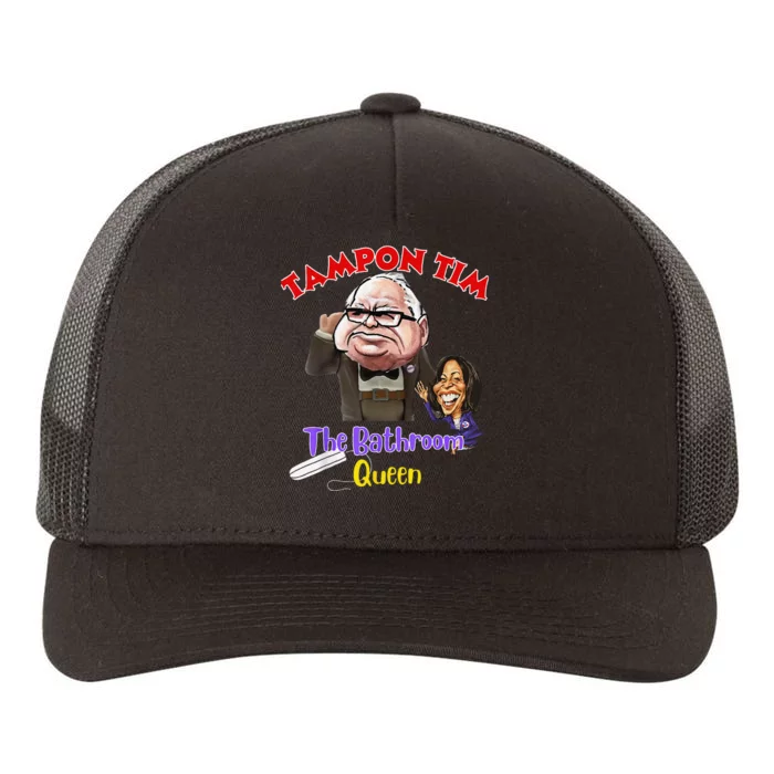 Tampon Tim The Bathroom Queen Funny Tim Walz 2024 Election Yupoong Adult 5-Panel Trucker Hat