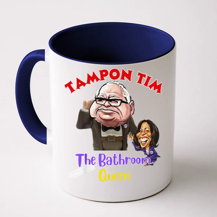 Tampon Tim The Bathroom Queen Funny Tim Walz 2024 Election Front & Back Coffee Mug