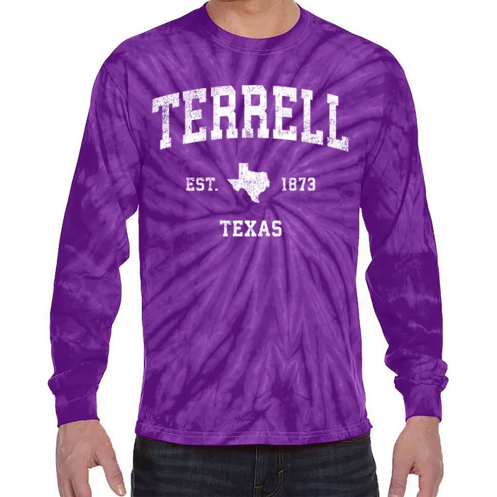 Terrell Texas Tx Vintage Established Sports Design Tie-Dye Long Sleeve Shirt