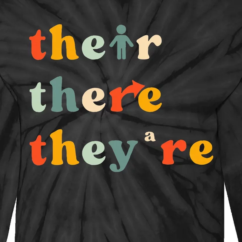 There Their TheyRe English Grammar Teacher Back To School Tie-Dye Long Sleeve Shirt