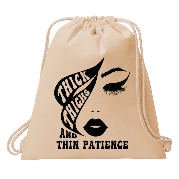 Thick Thighs Thin Patience Pump Covers Gym Women Drawstring Bag