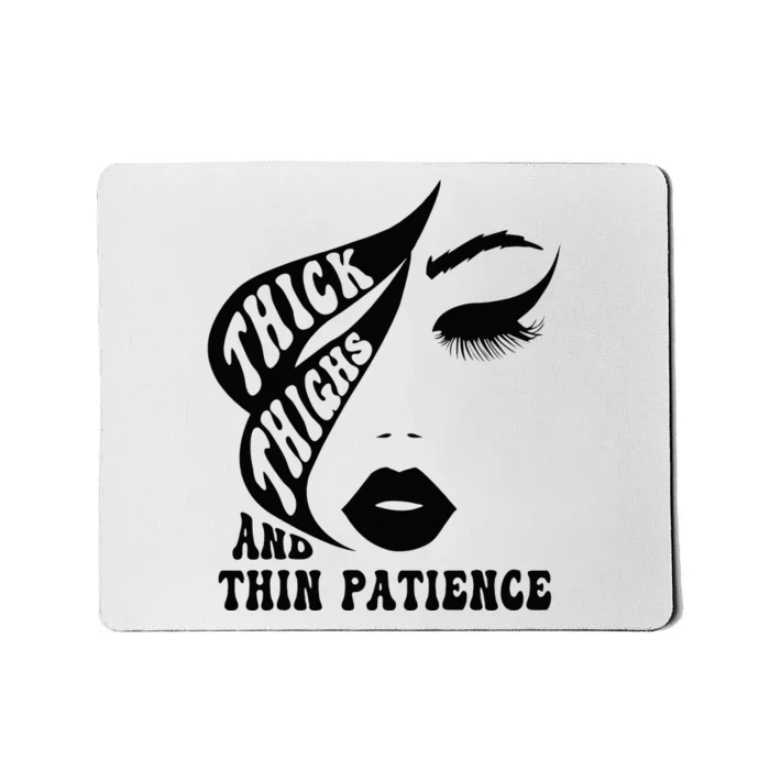 Thick Thighs Thin Patience Pump Covers Gym Women Mousepad