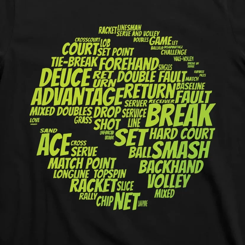 Tennis Terms Tennis Player Playing Tennis Ball T-Shirt