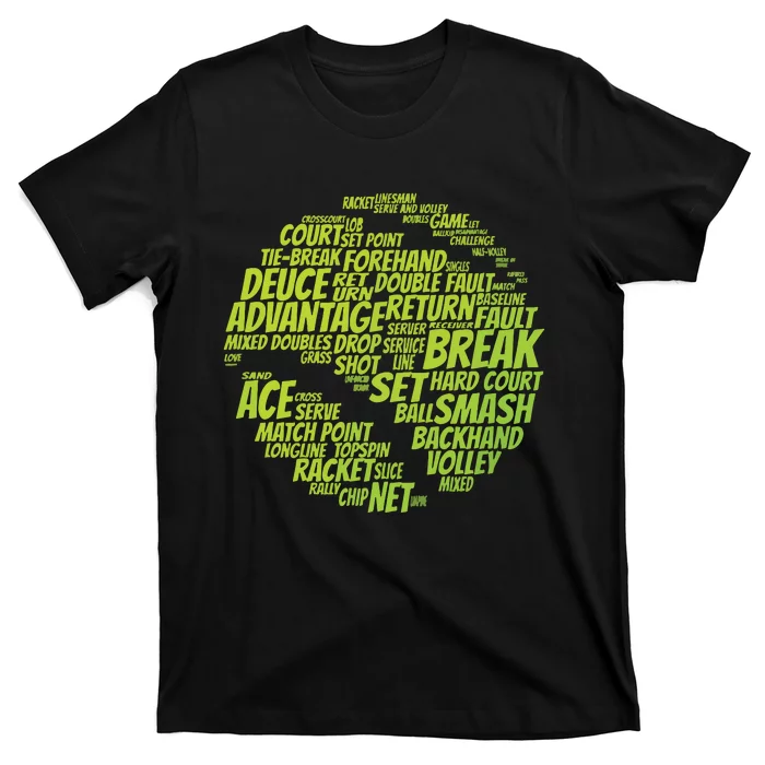 Tennis Terms Tennis Player Playing Tennis Ball T-Shirt