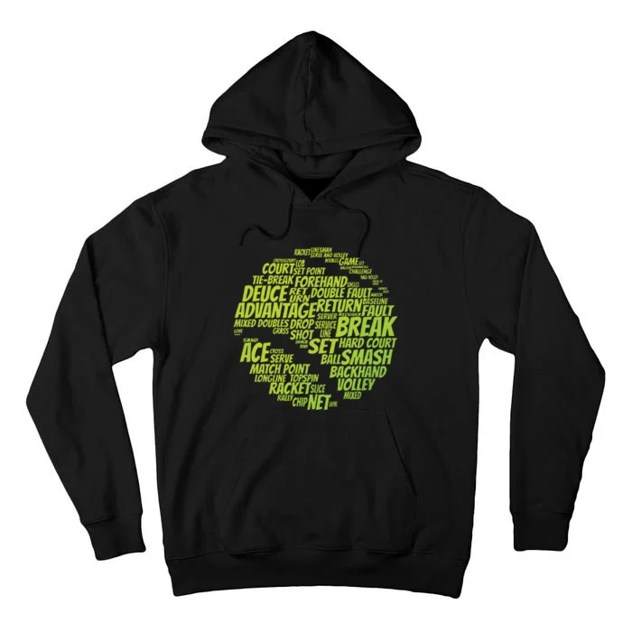 Tennis Terms Tennis Player Playing Tennis Ball Tall Hoodie