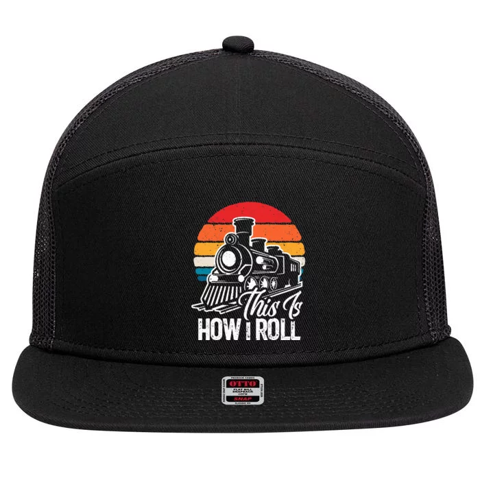 Train T This Is How I Roll Train Lover 7 Panel Mesh Trucker Snapback Hat