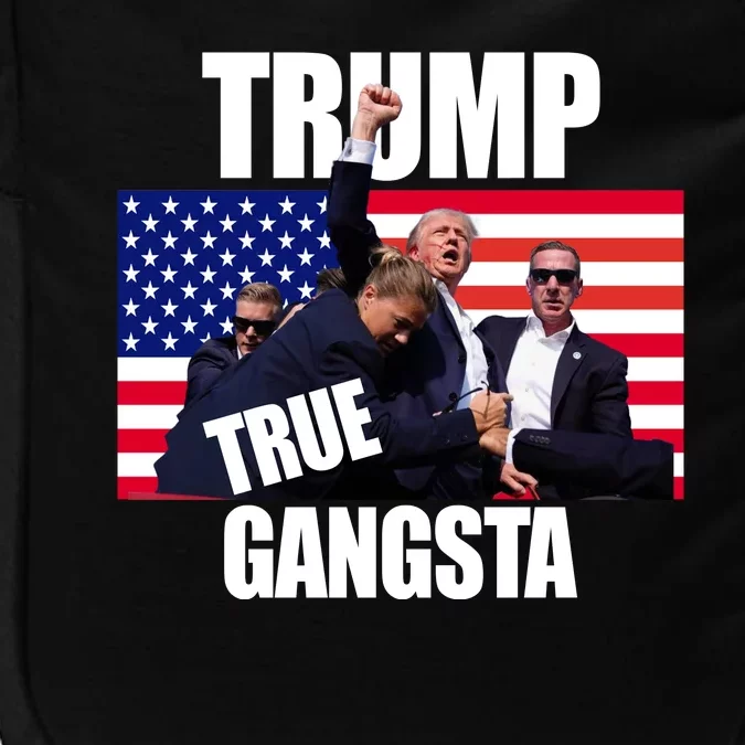 Trump The True Gangster Survived Association Impact Tech Backpack