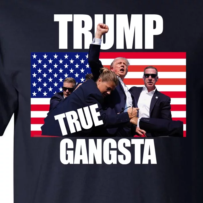 Trump The True Gangster Survived Association Tall T-Shirt