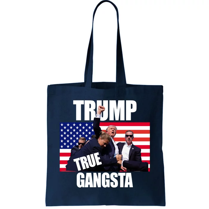 Trump The True Gangster Survived Association Tote Bag