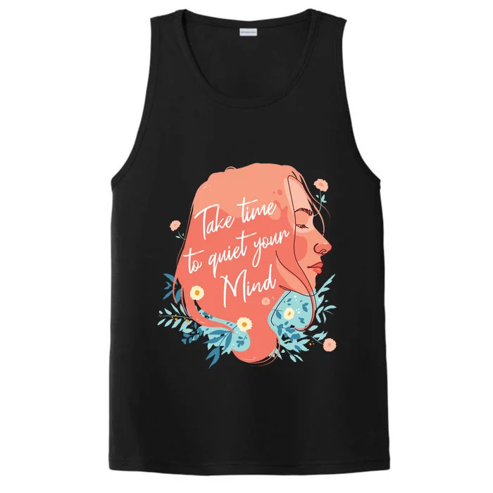 Take Time To Quiet Your Mind Performance Tank