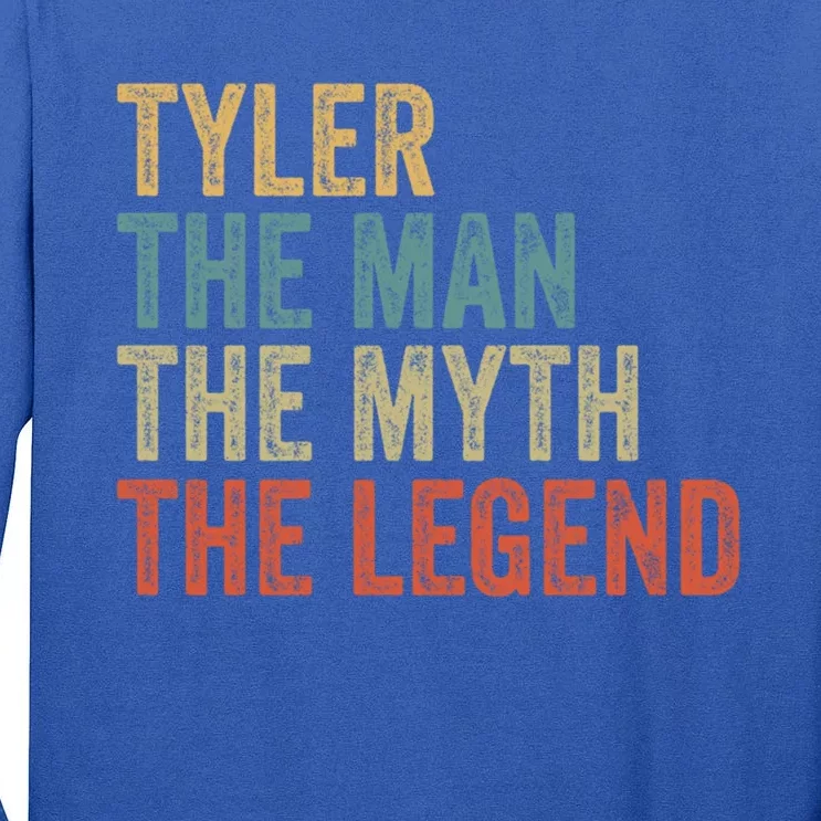 Tyler The The Myth The Legend Gift Tall Long Sleeve T-Shirt