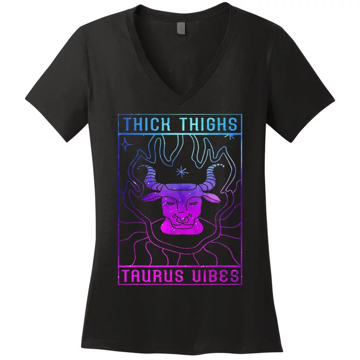 Thick Thighs Taurus Vibes Embrace Your Inner Strength Women's V-Neck T-Shirt