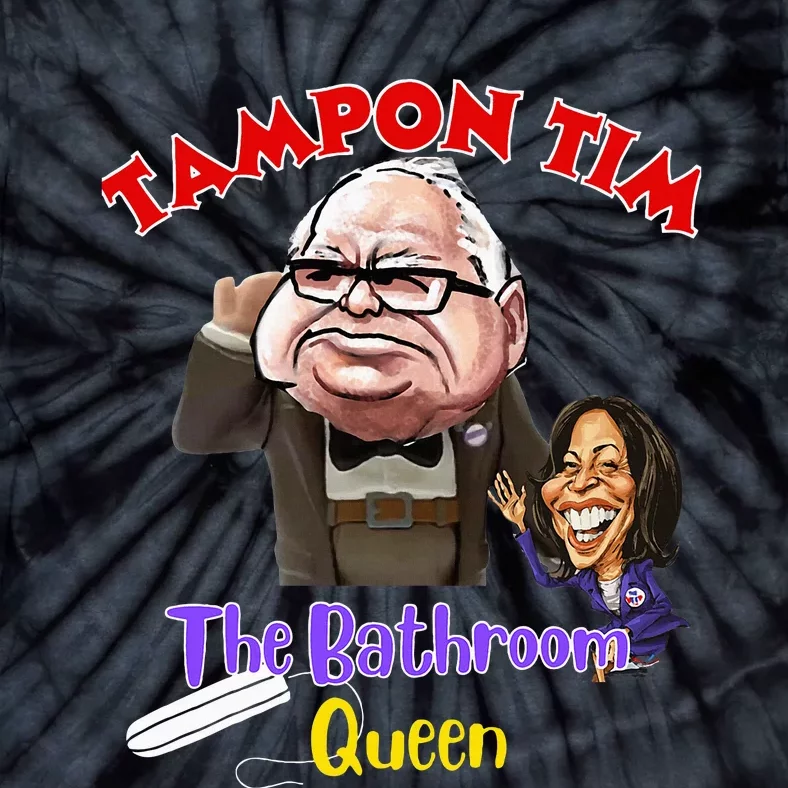 Tampon Tim The Bathroom Queen Funny Tim Walz 2024 Election Tie-Dye T-Shirt