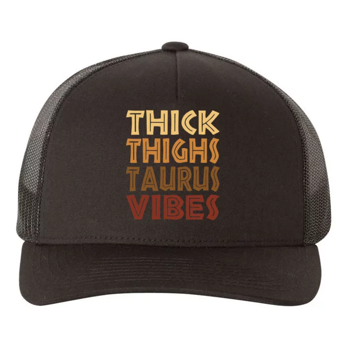 Thick Thighs Taurus Vibes Melanin Black Wo Horoscope Yupoong Adult 5-Panel Trucker Hat