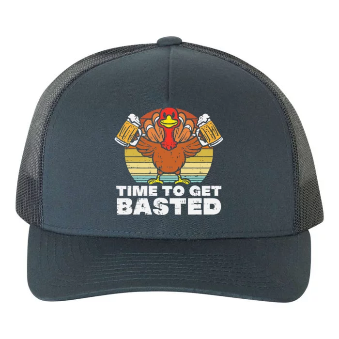 Turkey Time To Get Basted Retro Happy Thanksgiving Yupoong Adult 5-Panel Trucker Hat