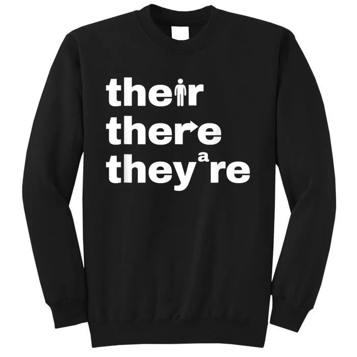 Their There TheyRe Grammar Lesson Language Arts Teacher Sweatshirt