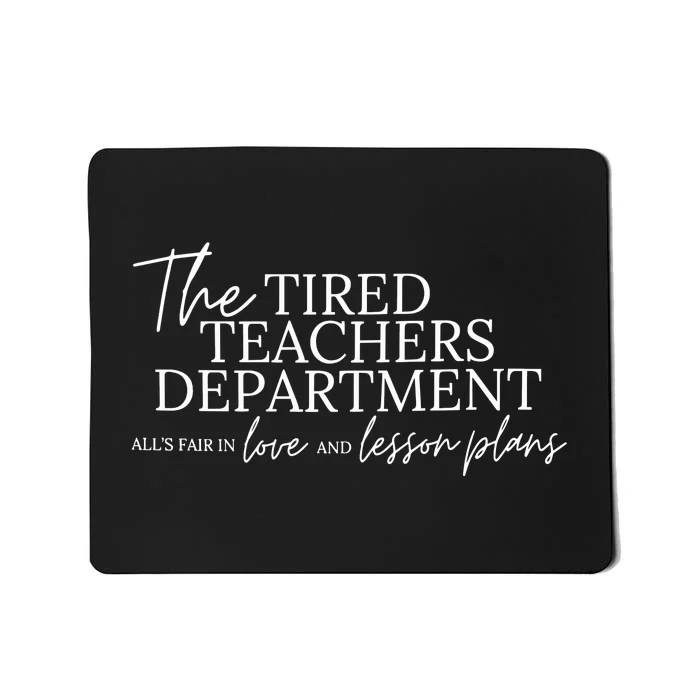 Ttpd The Tired Teachers Departmentttpd Inspired Taylor Mousepad