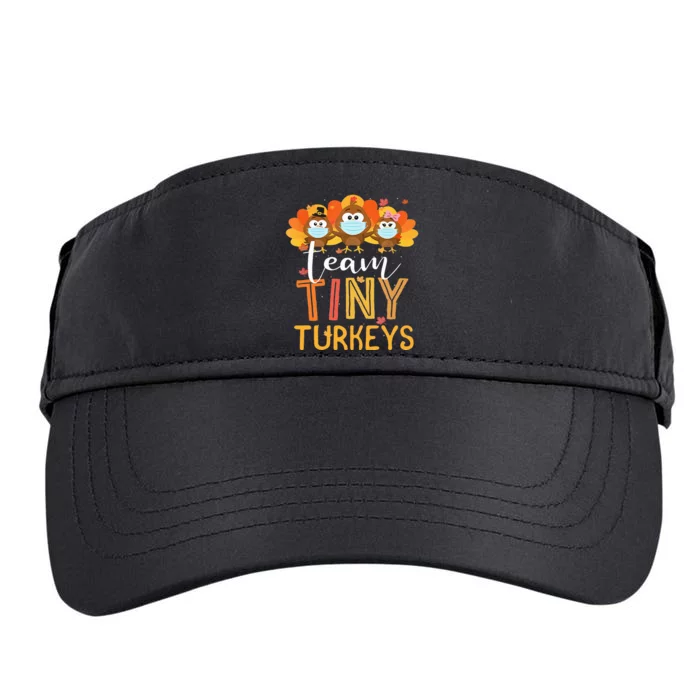 Turkey Thanksgiving Team Tiny Turkeys Nurse Fall NICU Nurse Adult Drive Performance Visor