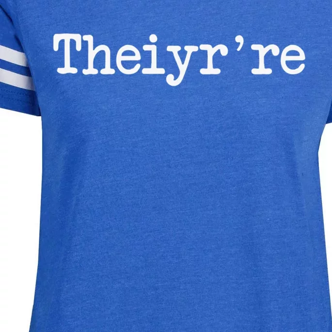 Theiyr&X27;Re Their There They&X27;Re Grammer Typo Enza Ladies Jersey Football T-Shirt