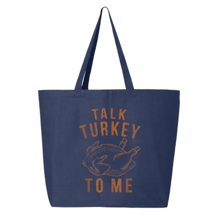 Talk Turkey To Me Leg Day Funny Thanksgiving 25L Jumbo Tote