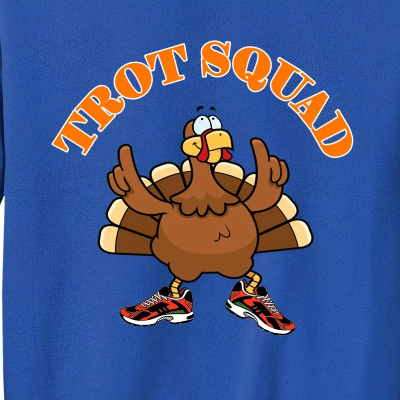 Thanksgiving Turkey Trot 5k Great Gift Running Tall Sweatshirt