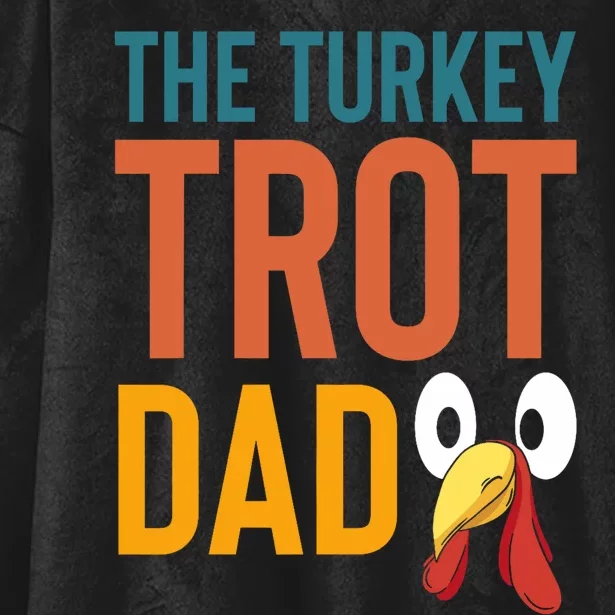 The Turkey Trot Dad Fathers Day Running Thanksgiving Hooded Wearable Blanket