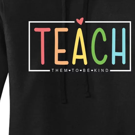 Teach Them To Be Kind Women's Pullover Hoodie