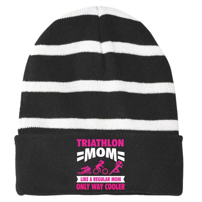 Triatlon Triathlete Triathlon Mom Gift Striped Beanie with Solid Band