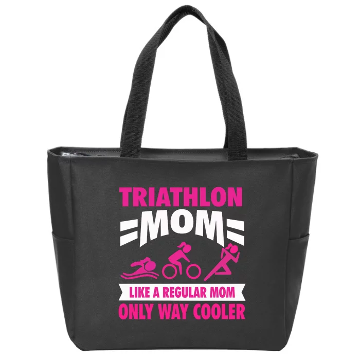 Triatlon Triathlete Triathlon Mom Gift Zip Tote Bag