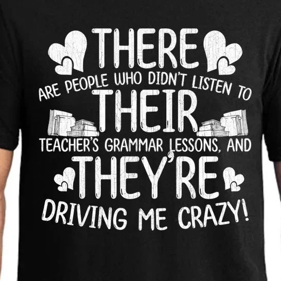 There Their Theyre Grammar Teacher Quotes Gift Pajama Set