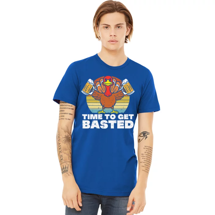 Turkey Time To Get Basted Retro Happy Thanksgiving Cute Gift Premium T-Shirt