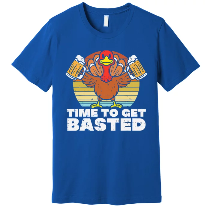 Turkey Time To Get Basted Retro Happy Thanksgiving Cute Gift Premium T-Shirt