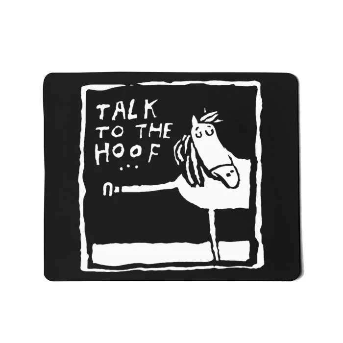 Talk To The Hoof Horseback Riding Mousepad