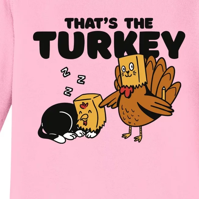 That's The Turkey Funny Thanksgiving Cat Baby Long Sleeve Bodysuit