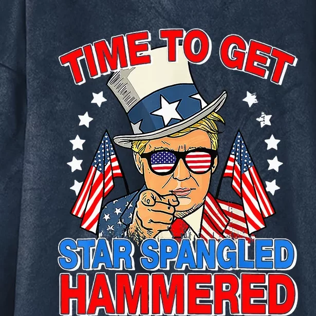 Trump Time To Get Star Spangled Hammered 4th Of July Hooded Wearable Blanket