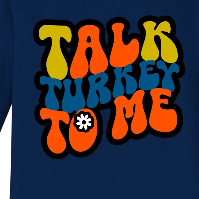 Talk Turkey To Me Baby Long Sleeve Bodysuit