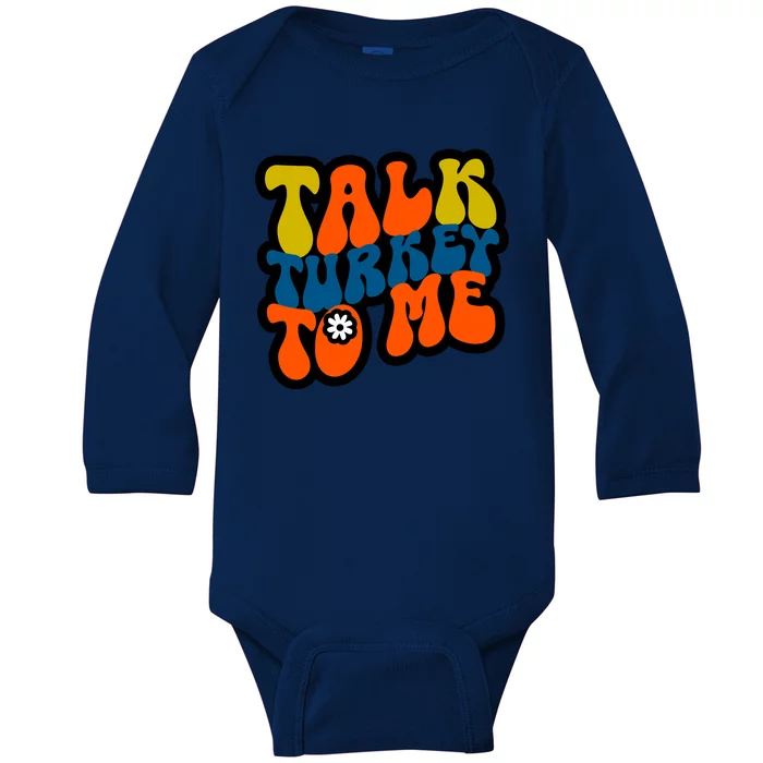 Talk Turkey To Me Baby Long Sleeve Bodysuit