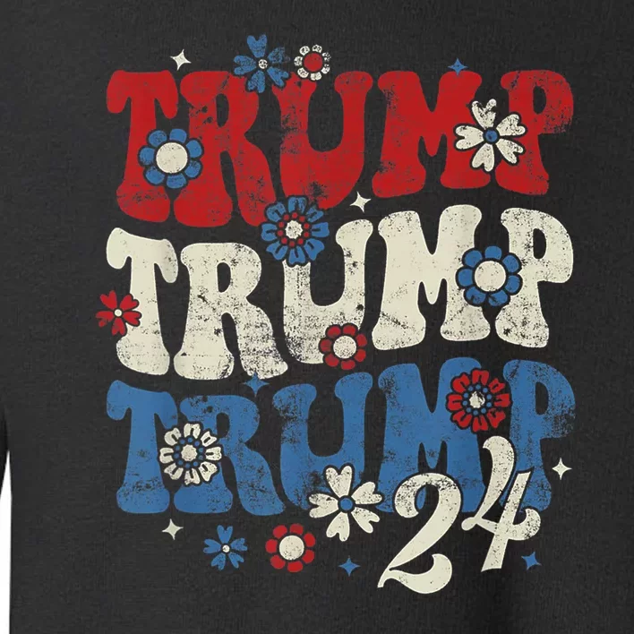 Trump Trump Trump 2024 Retro Groovy Toddler Sweatshirt