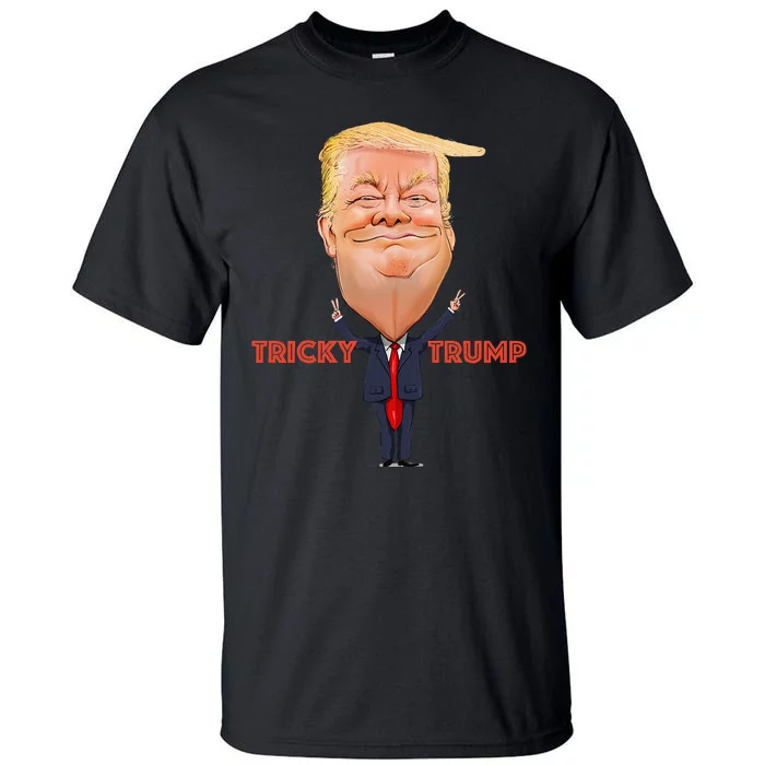 Tricky Trump Tall T-Shirt