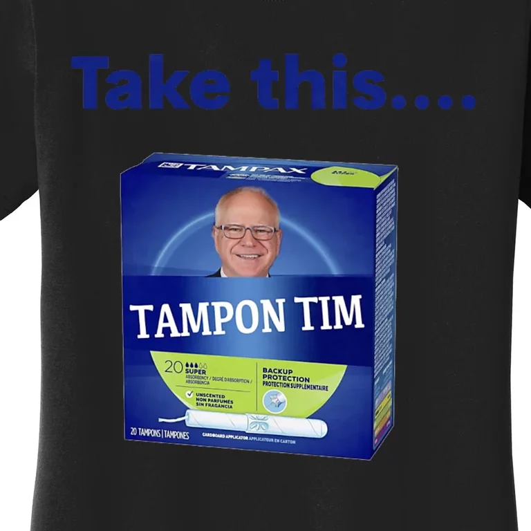 Tampontim Tampon Tim Funny KamalaS Vice President Tim Walz Women's T-Shirt