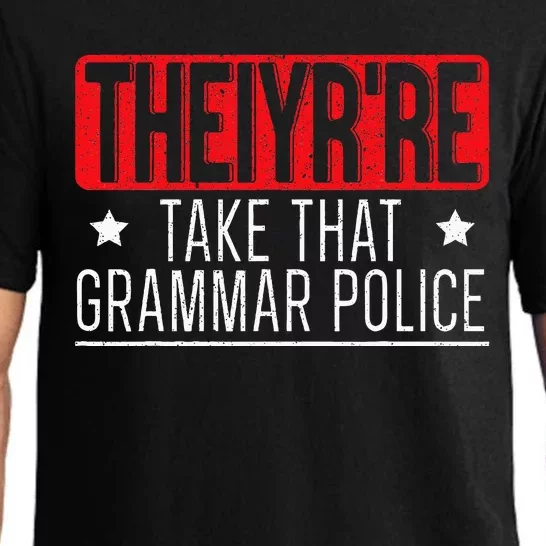 Theiyr're Take That Grammar Police English Writing Teacher Pajama Set