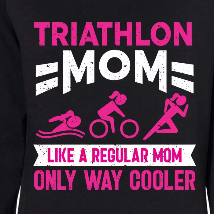 Triatlon Triathlete Triathlon Mom Gift Womens California Wash Sweatshirt