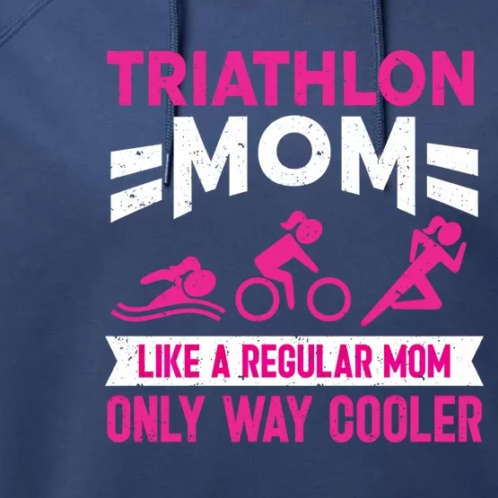 Triatlon Triathlete Triathlon Mom Gift Performance Fleece Hoodie