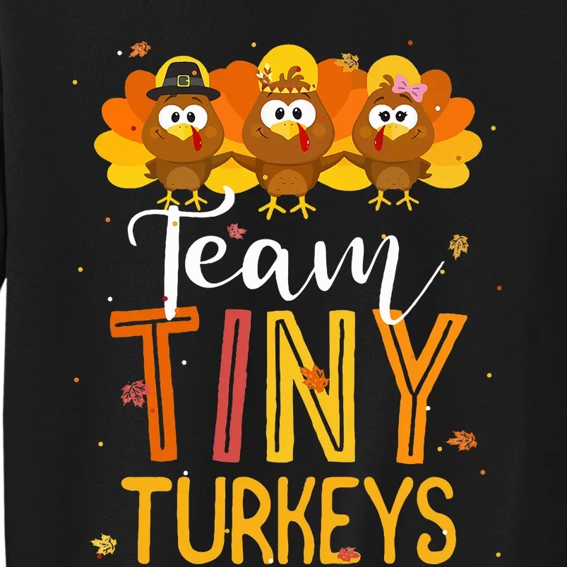 Team Tiny Turkeys Thanksgiving Fall Leaves NICU Nurse Sweatshirt