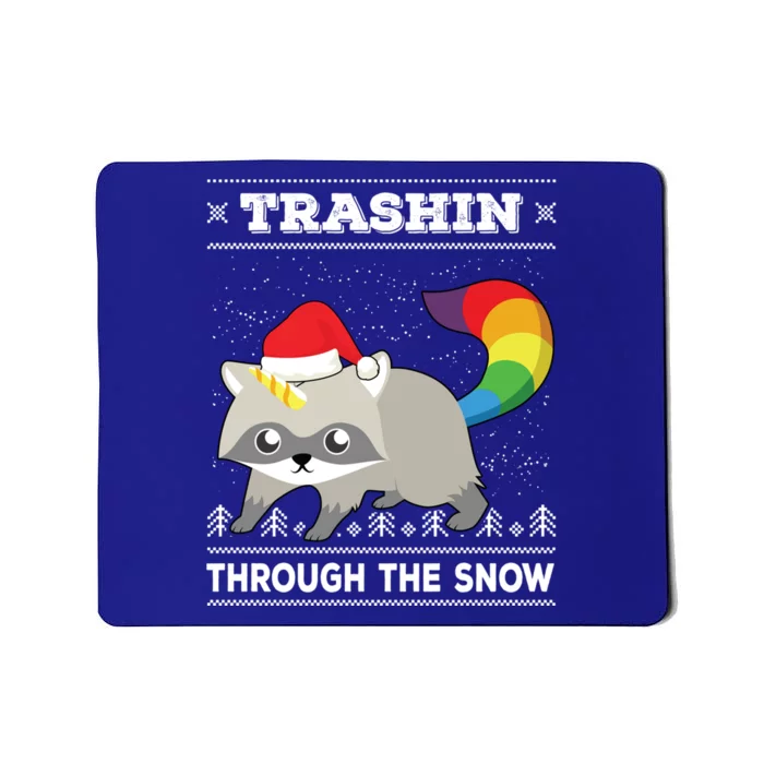 Trashin Through The Snow Raccoonicorn Raccoon Unicorn Meaningful Gift Mousepad