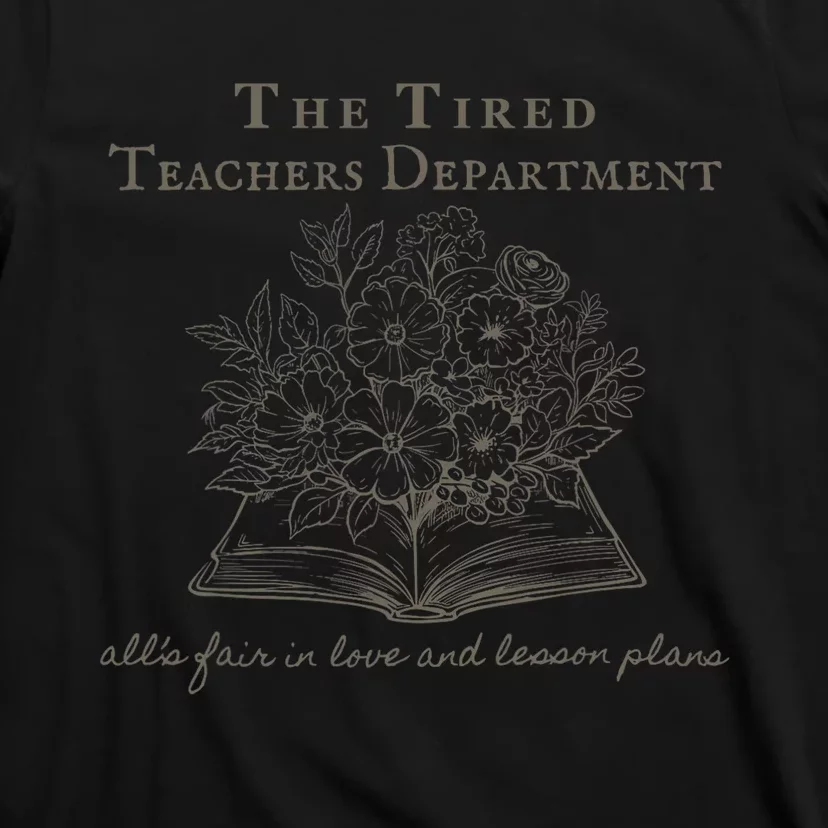 The Tired Teachers Department Teacher Duty Off T-Shirt