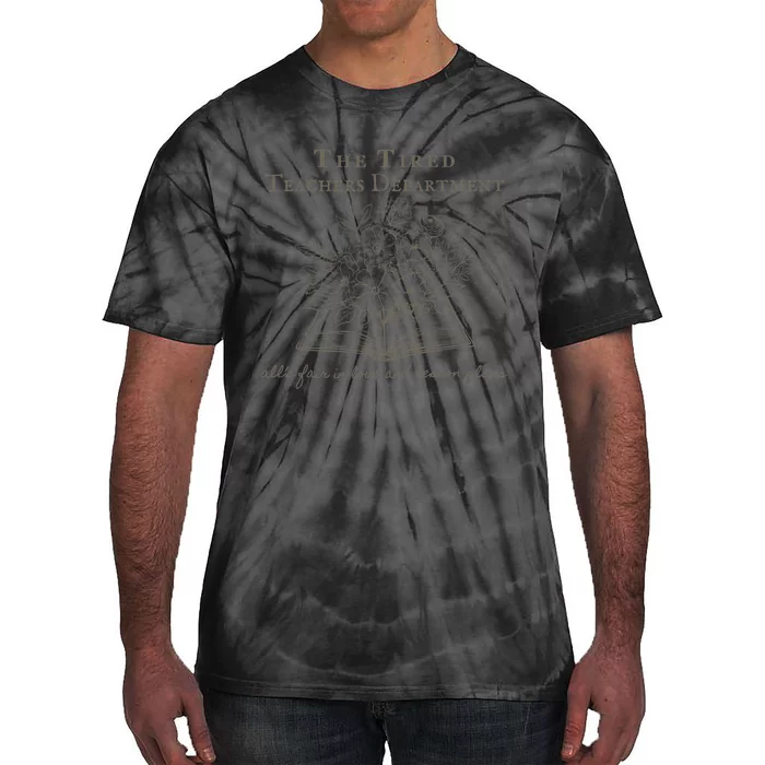 The Tired Teachers Department Teacher Duty Off Tie-Dye T-Shirt