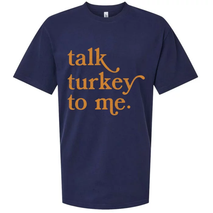 Talk Turkey To Me Funny Thanksgiving Retro Vintage Top Cool Gift Sueded Cloud Jersey T-Shirt